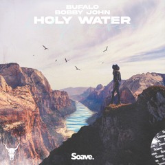 Bufalo & Bobby John - Holy Water