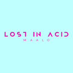 Lost In Acid