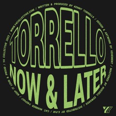 Torrello - Now & Later EP (Y4EP007)