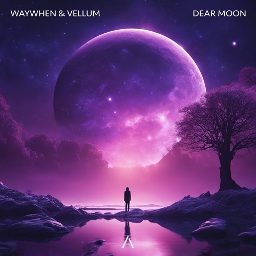 WAYWHEN & VELLUM - Dear Moon