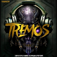 TREMOS-[ DERY DF STYLE X AMROEL X2 ]#PINJAMLEPTOP [VVIP]