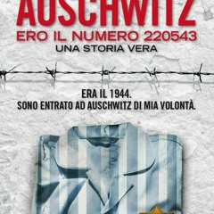 [epub Download] Auschwitz. Ero il numero 220543 BY : Denis Avey