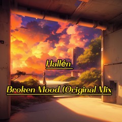 Broken Mood (Original Mix)
