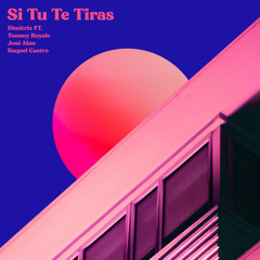 Si Tu Te Tiras (feat. Tommy Royale)