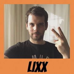 Lixx - Mixes