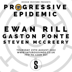 Ewan Rill - Progressive Epidemic Guest Mix - August 2022