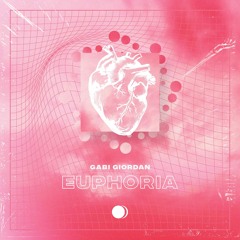 Gabi Giordan - Euphoria (Original Mix)