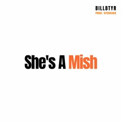 She's A Mish