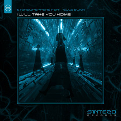 Stereopeppers - I Will Take You Home (feat. Elle Blink) - Blue Line - STZ2211