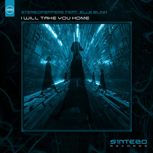 Stereopeppers - I Will Take You Home (feat. Elle Blink) - Blue Line - STZ2211