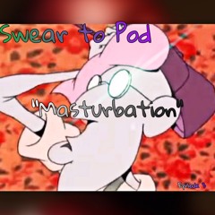Swear To Pod - "Masturbation" - Episode 3