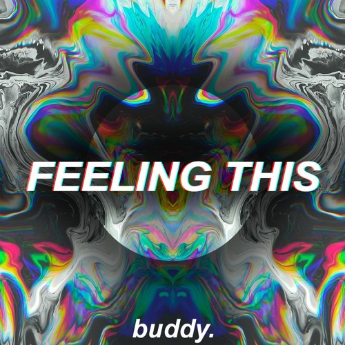 BUDDY - FEELING THIS