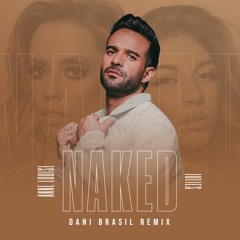 Anne Louise - Naked (Dani Brasil Remix)