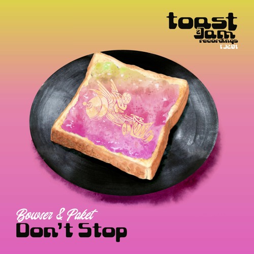 Bowser & Paket - Don't Stop ***OUT NOW ON BANDCAMP!!!***
