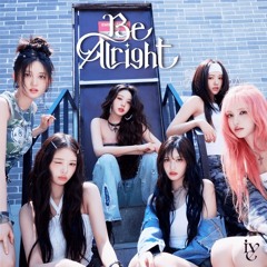 ive (아이브) - ‘Be Alright' (audio)