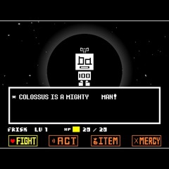 010 | COLOSSUS IS A MIGHTY MAN!