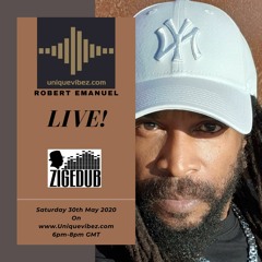 BACK 2 BASICS ON UNIQUEVIBEZ - 30TH MAY 2020 FEAT ROBERT EMANUEL