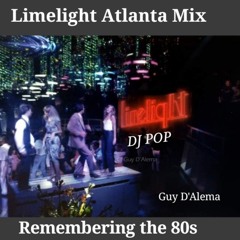 Limelight (( 05 )) Atlanta Early 80s Italo Disco & Hi Nrg Mix