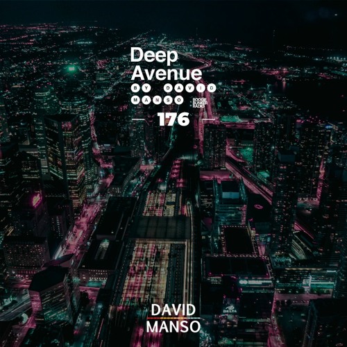David Manso - Deep Avenue 176