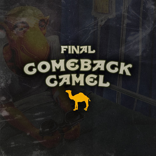 COMEBACK - CAMEL FINAL 192.5BPM