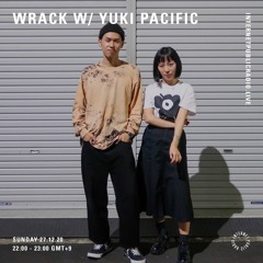 Internet Public Radio x WRACK w/ YUKI PACIFIC (Decmber 27th 2020)