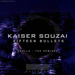 Kaiser Souzai - Adella (AlBird Remix) - Snippet