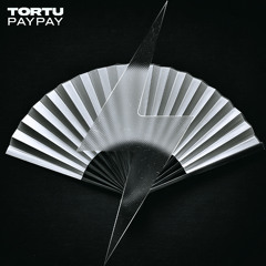Dj Tortu - PayPay