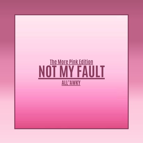Not My Fault