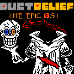 Dustbelief Phase 5.5 - The Madness's End