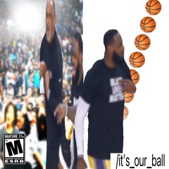 its_our_balll