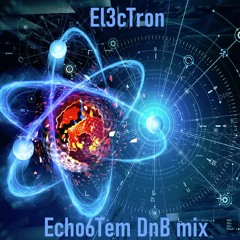 Echo6Tem --- Drum'nd Bass Dj Set By El3ctron