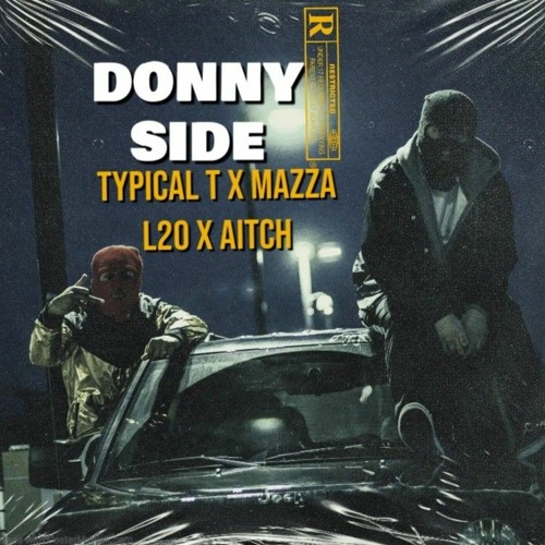 MURDASIDE remix  donnyside ft mazza l20 ft aitch