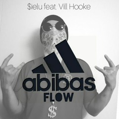 $ielu - Abibas-Flow Feat. Vill Hooke