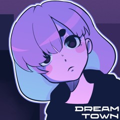 Dream town