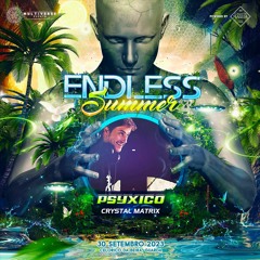 Psy Xico - Endless Summer 2023 By Multiverse Events (DjSet)