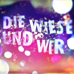 Die Wiese & Wir @ mischwerk.fm radio show