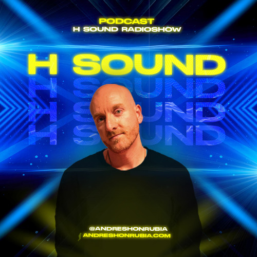 Stream 9 JUNIO JUEVES H SOUND RADIOSHOW ANDRES HONRUBIA by H SOUND RADIO |  Listen online for free on SoundCloud