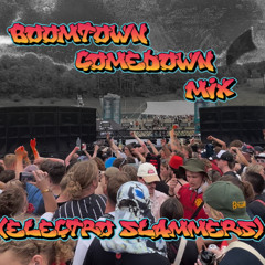 Boomtown Comedown Mix (Electro Slammers)