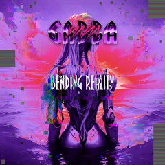 GABBA NANA - Bending Reality