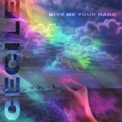 Give me your hand
