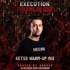Execution - Cracking The Code Warm Up Mix By Ketso