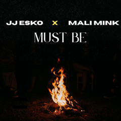 Must Be