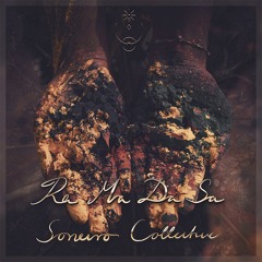Soneiro Collective - Ra Ma Da Sa (Tomanka Remix)