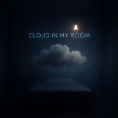 Cloud in My Room