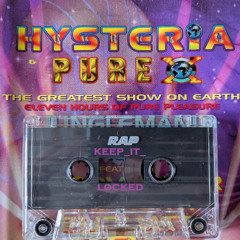 DJ Rap & MC Chickaboo - Hysteria & Pure-X 'The Greatest Show On Earth' 15-10-94