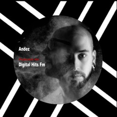 Andez @ Digital Hits FM (MAY2024) [Techno]