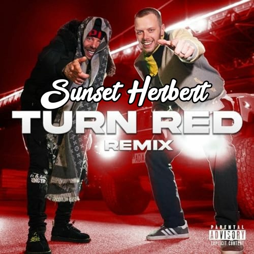 M Dot R X Carl Deman - Turn Red (Sunset Herbert Remix)