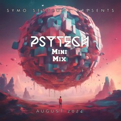 Psytech Mini Mix - August 2024 #11
