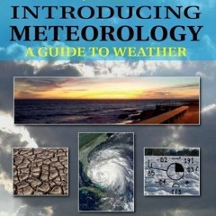 FREE KINDLE ✓ Introducing Meteorology: A Guide to Weather by Shonk, Jon (2013) Paperb