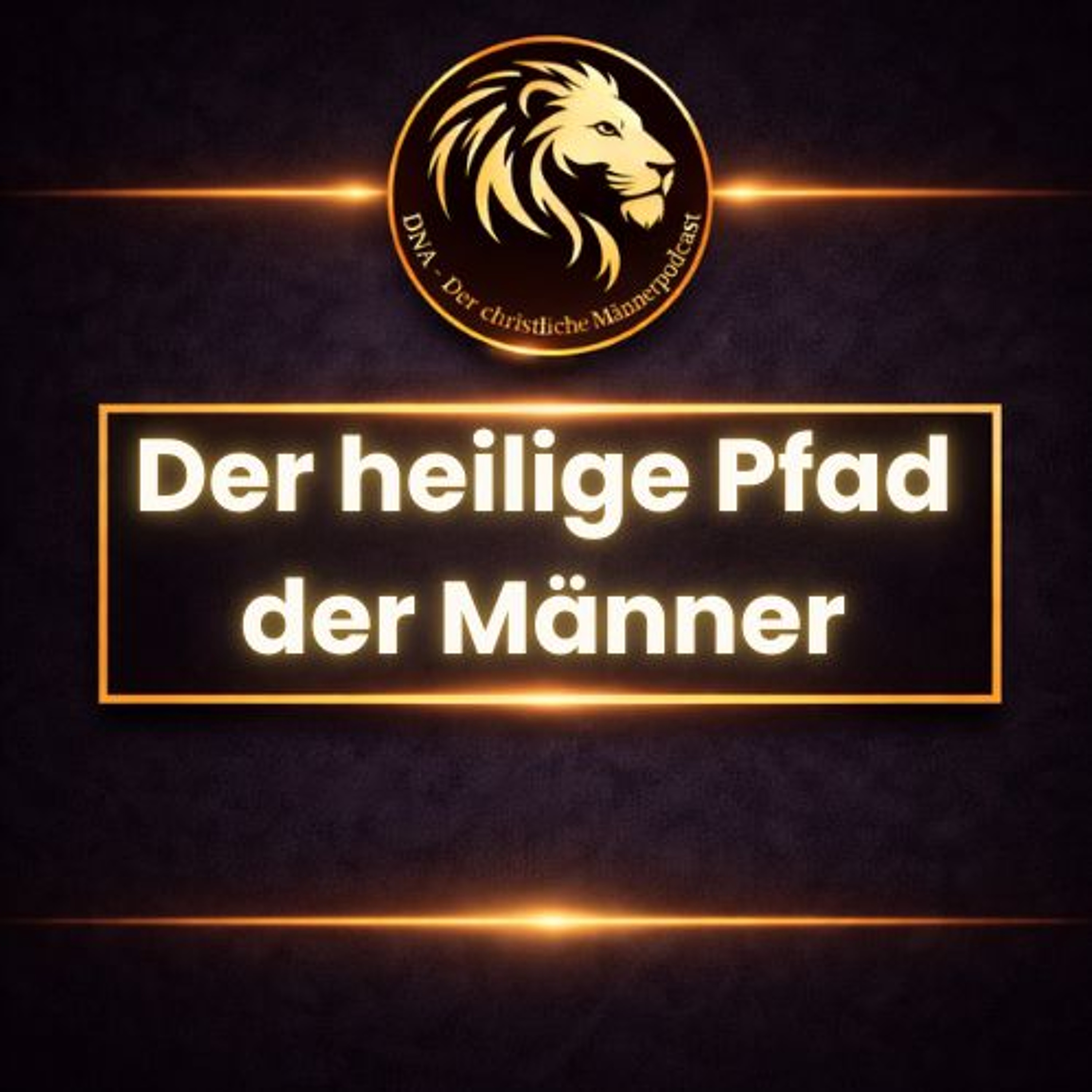 Der heilige Pfad der Männer episode artwork